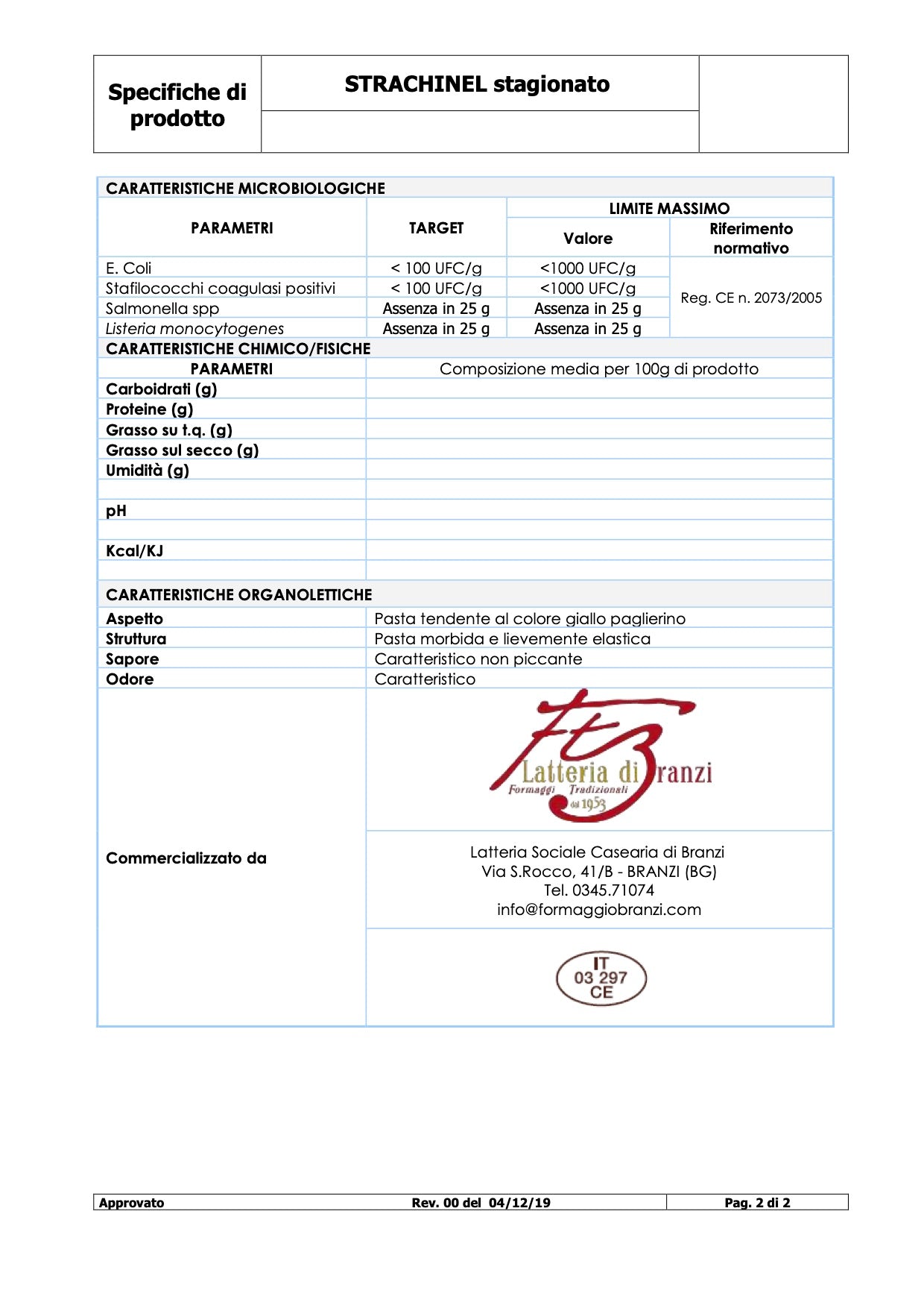 Stracchino Valligiano Stagionato 40gg